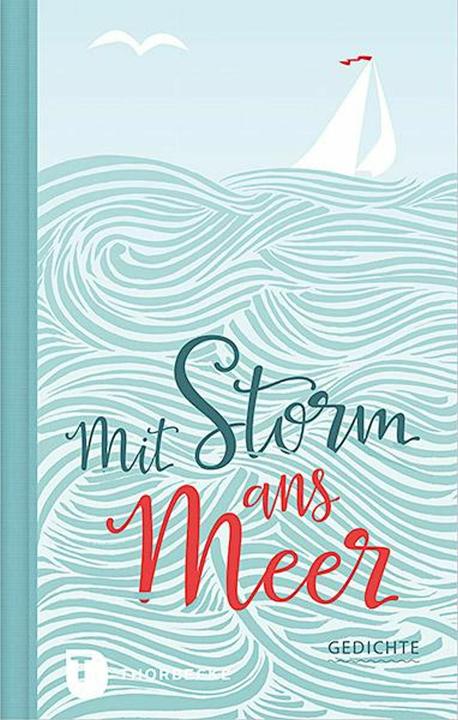 Produktbild Mit Storm ans Meer (Deutsch, Jan Thorbecke Verlag, 2016)