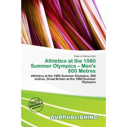 Athletics at the 1980 Summer Olympics - Men's 800 Metres, Ratgeber