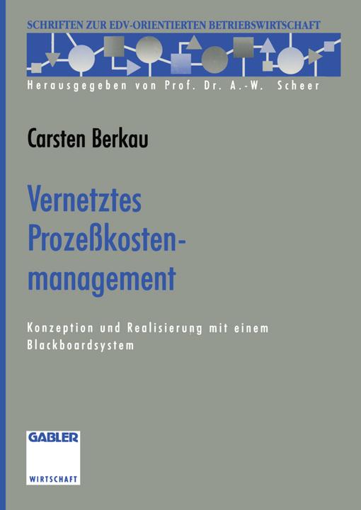 Produktbild Vernetztes Prozesskostenmanagement (Deutsch, Carsten Berkau, 2012)