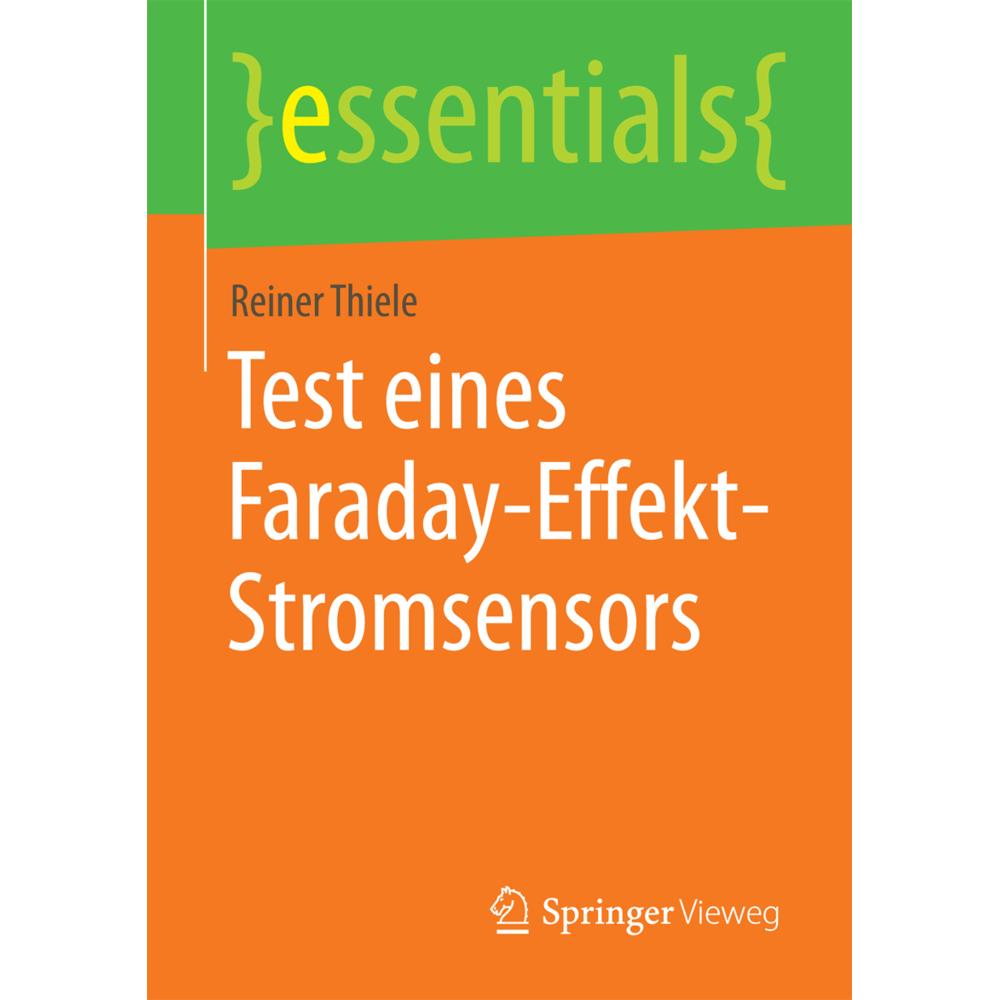 Test eines Faraday-Effekt-Stromsensors, Fachbücher von Reiner Thiele