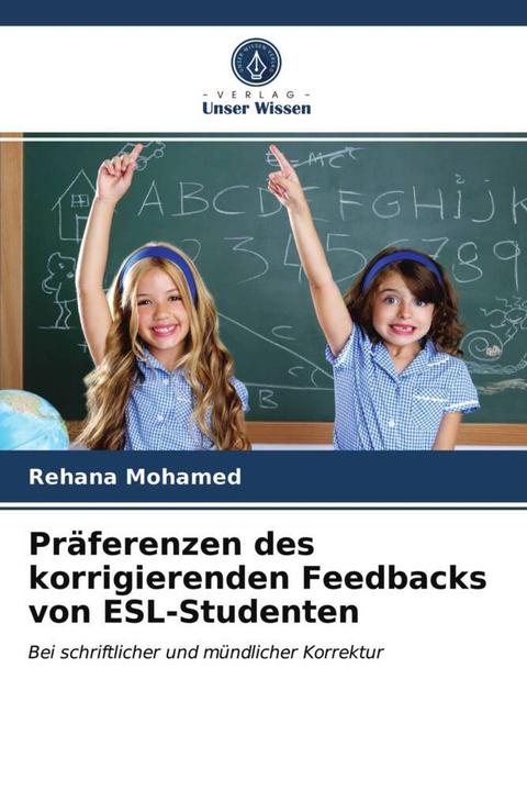 Produktbild Präferenzen des korrigierenden Feedbacks von ESL-Studenten (Deutsch, Rehana Mohamed, 2021)