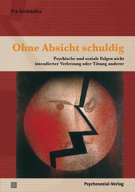 Produktbild Ohne Absicht schuldig (Deutsch, Pia Andreatta, 2015)