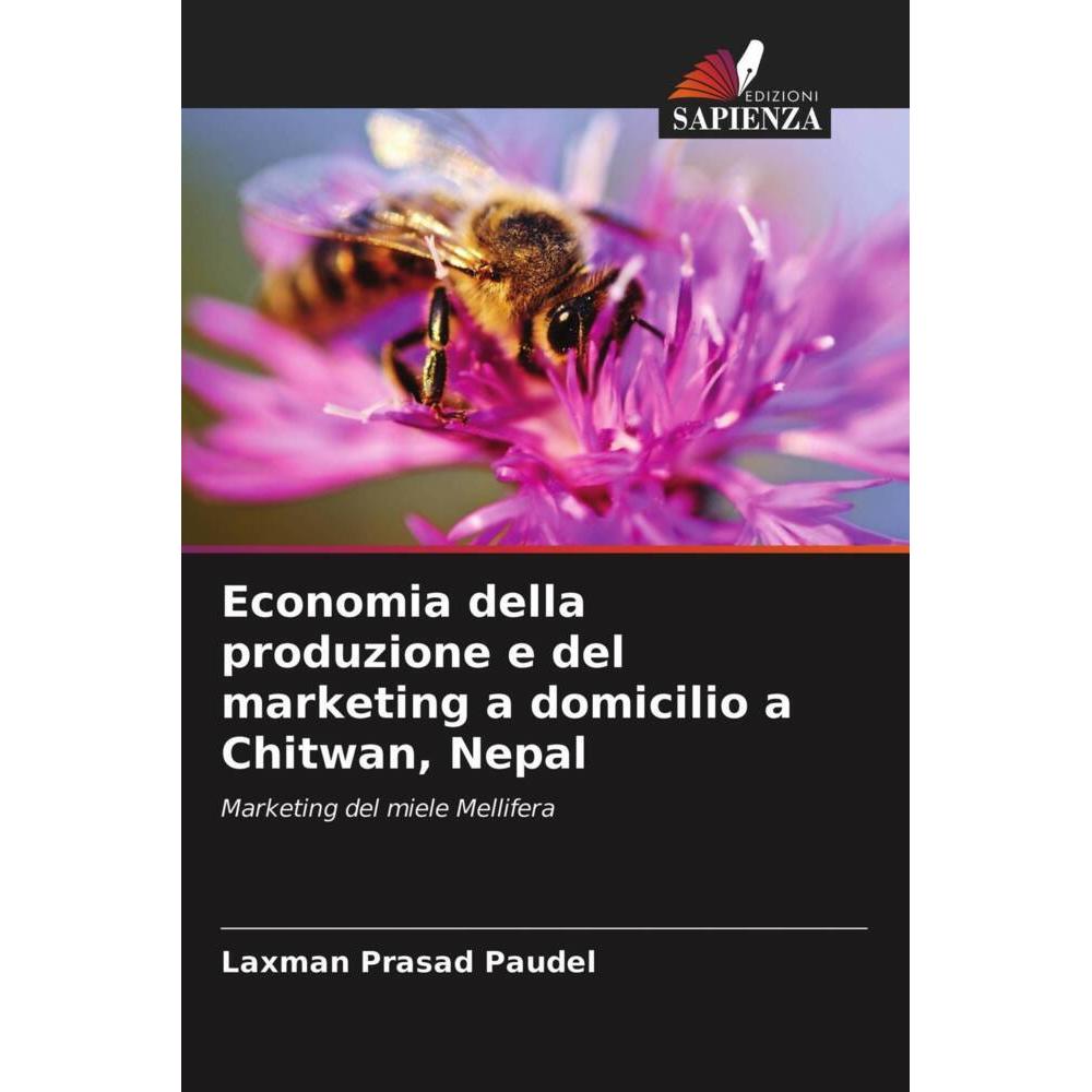 Economia della produzione e del marketing a domicilio a Chitwan, Nepal, Fachbücher von Laxman Prasad Paudel