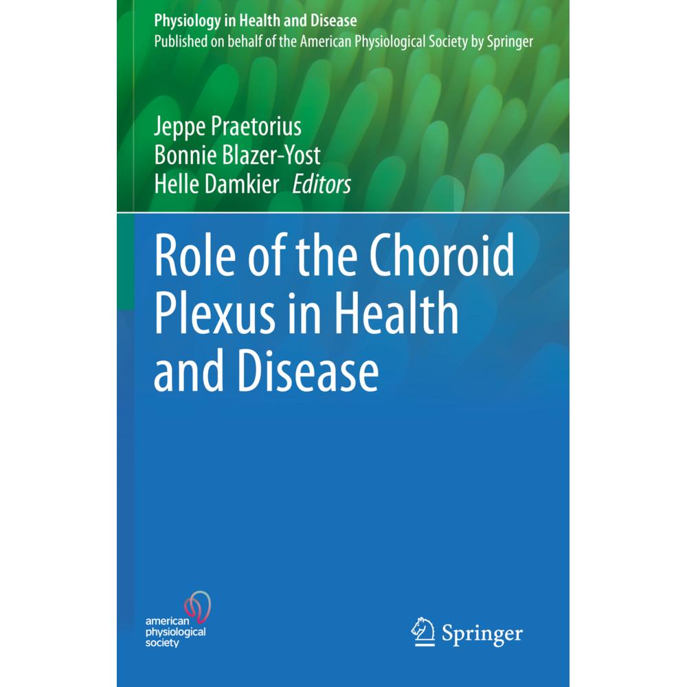 Role of the Choroid Plexus in Health and Disease, Fachbücher von Jeppe Praetorius, Helle Damkier, Bonnie Blazer-Yost