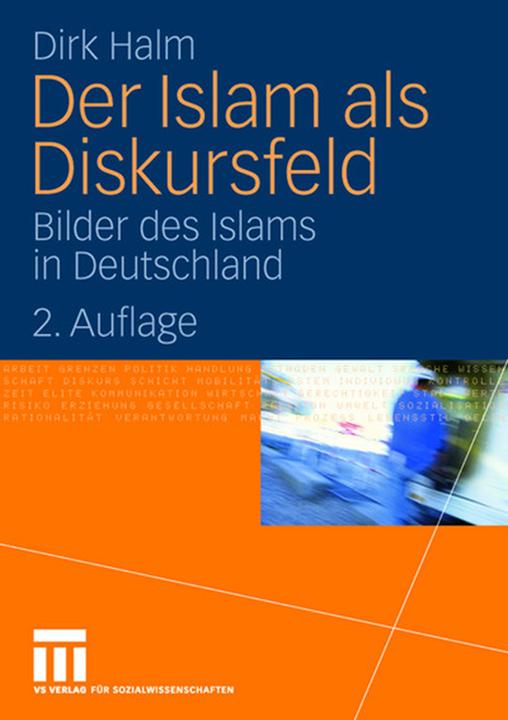 Produktbild Der Islam als Diskursfeld (Deutsch, Dirk Halm, 2008)