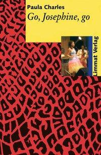 Produktbild Go, Josephine, go (Deutsch, Paula Charles, 1993)