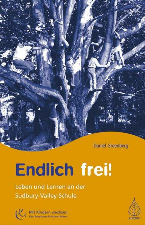 Produktbild Endlich frei! (Deutsch, Daniel Greenberg, 2004)
