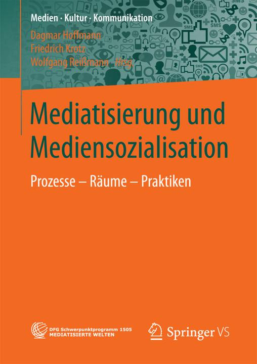 Produktbild Mediatisierung und Mediensozialisation (Deutsch, 2017)