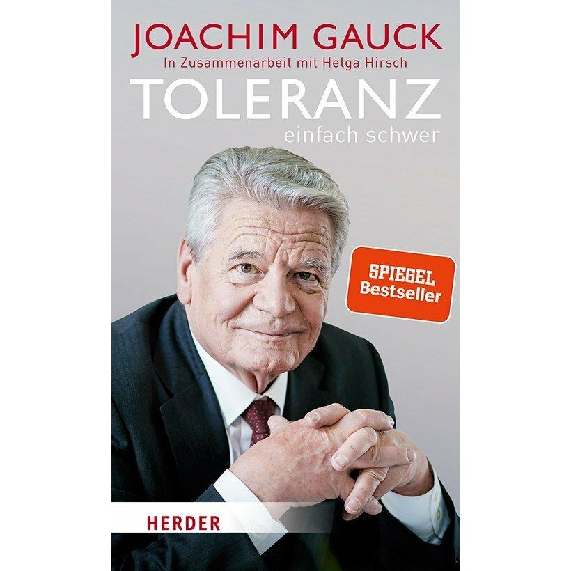 Toleranz: Einfach schwer, Fachbücher von Joachim Gauck