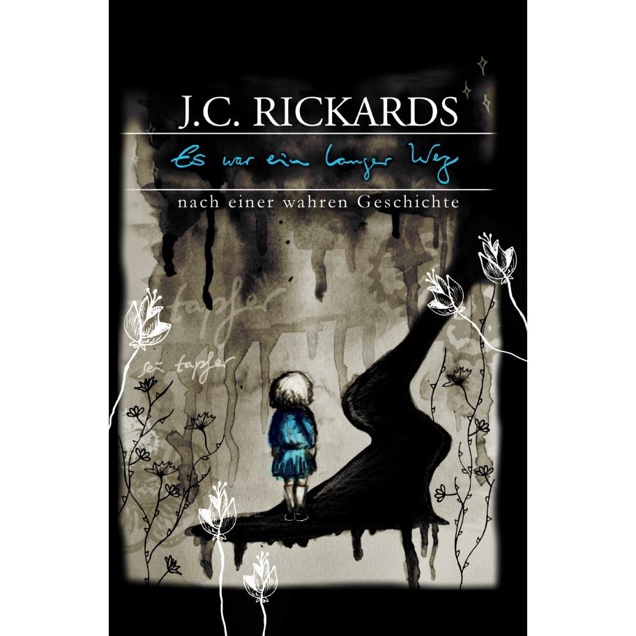 Es war ein langer Weg, Belletristik von J. C. Rickards
