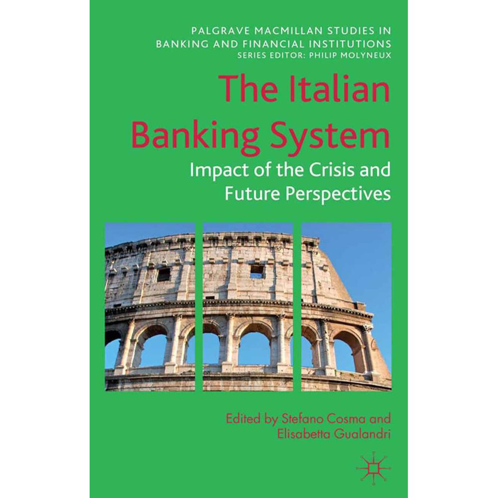 The Italian Banking System, Fachbücher von Stefano Cosma, Elisabetta Gualandri