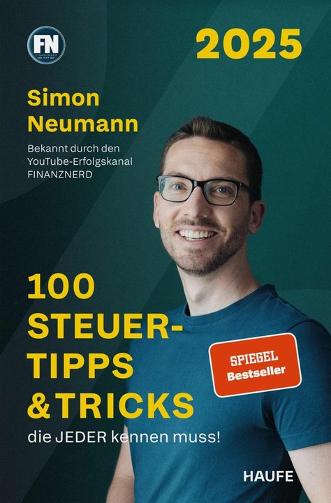 Produktbild 100 Steuertipps & Tricks, die JEDER kennen muss! (Deutsch, Simon Neumann, 2025)