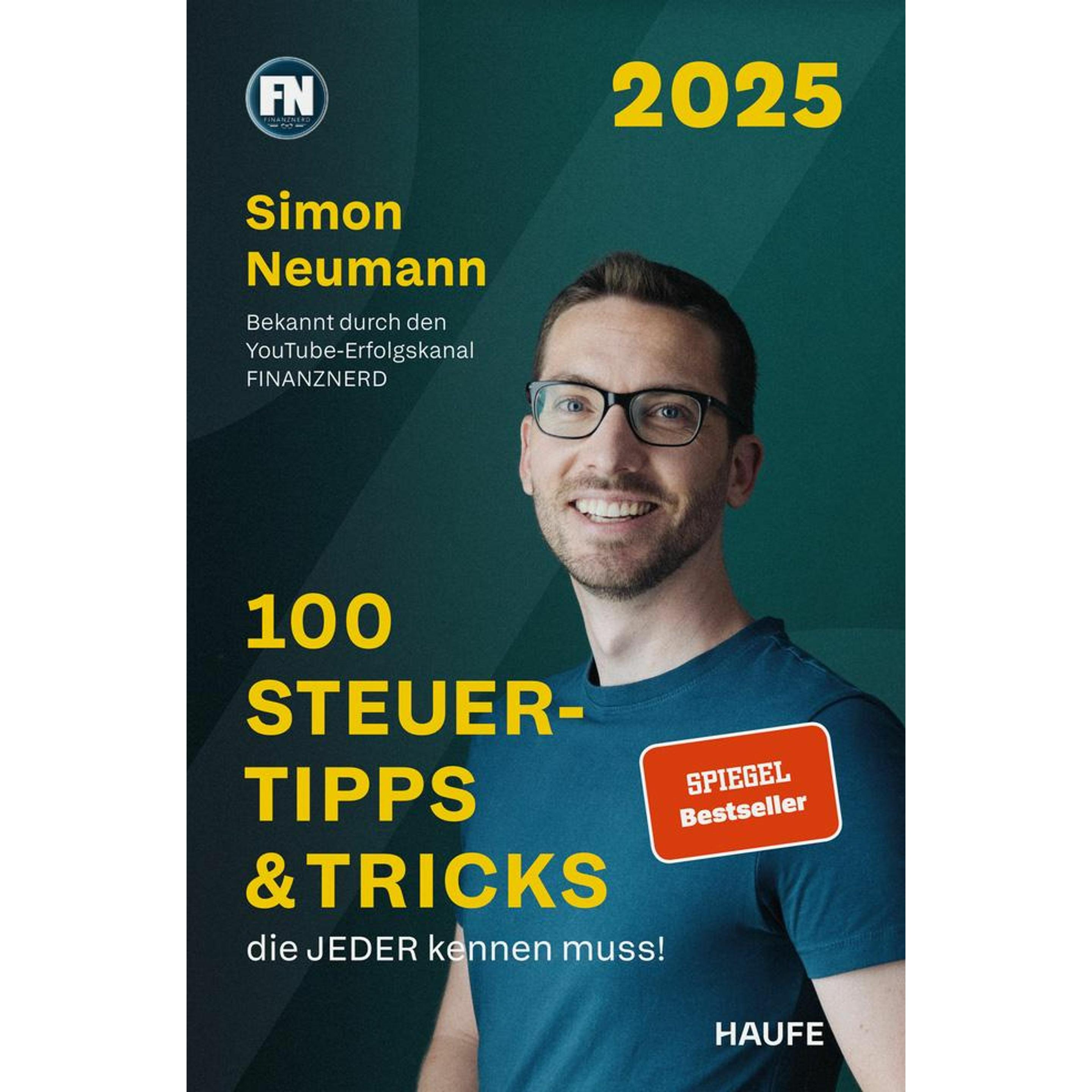 100 Steuertipps & Tricks, die JEDER kennen muss!, Ratgeber von Simon Neumann