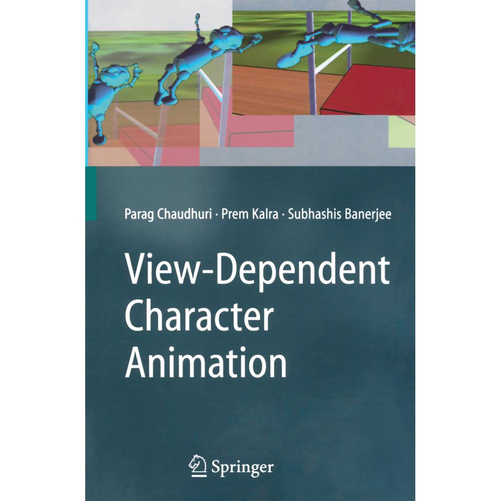 View-Dependent Character Animation, Fachbücher von Parag Chaudhuri, Subhashis Banerjee, Prem Kalra