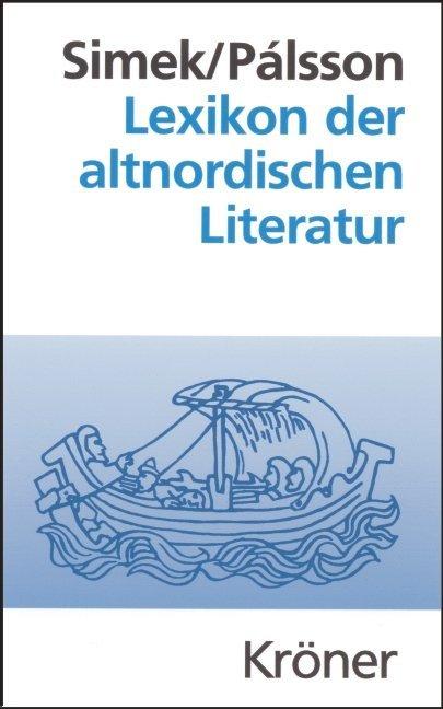 Produktbild Lexikon der altnordischen Literatur (Deutsch, Hermann Pálsson, Rudolf Simek, 2007)