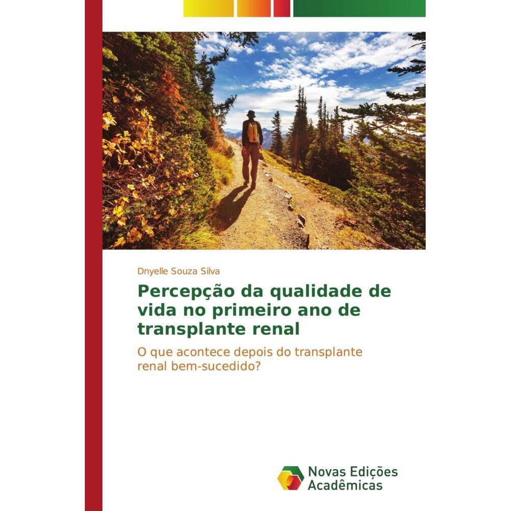 Percepção da qualidade de vida no primeiro ano de transplante renal, Fachbücher