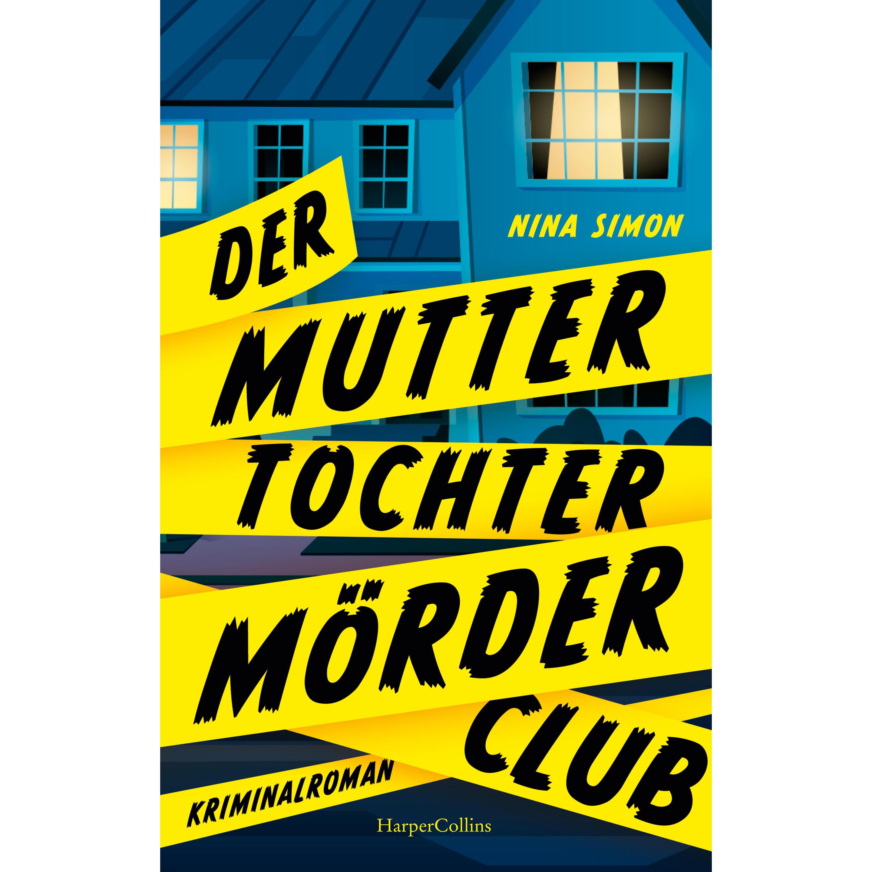 Der Mutter-Tochter-Mörder-Club, Belletristik von Nina Simon