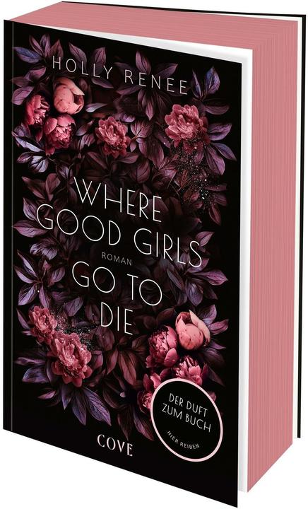 Where Good Girls go to Die (Good Girls 1) (Deutsch, Dorothee Witzemann, Holly Renee, 2025)