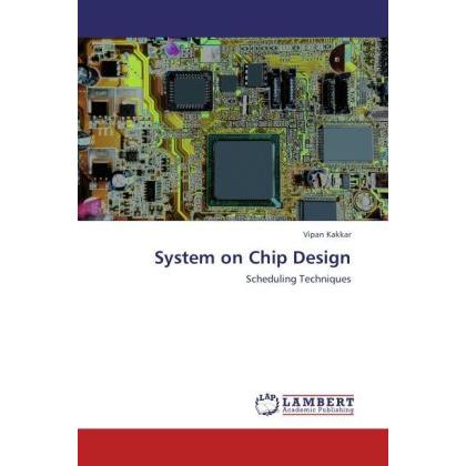 System on Chip Design, Fachbücher von Vipan Kakkar
