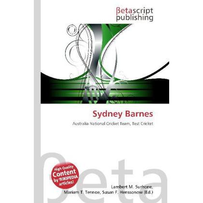 Sydney Barnes, Ratgeber von Lambert M. Surhone, Miriam T. Timpledon, Susan F. Marseken