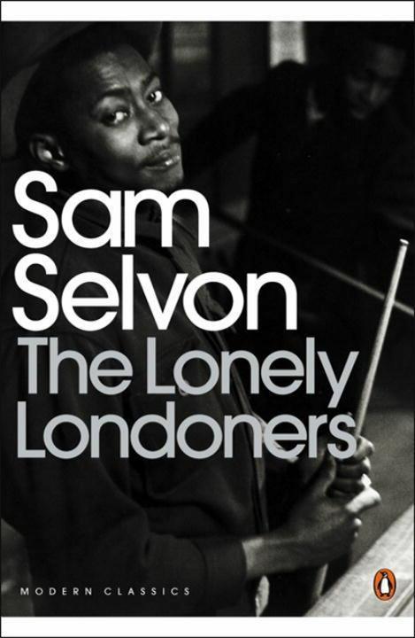 Produktbild The Lonely Londoners (Englisch, Nasta Susheila, Sam Selvon, Selvon Sam, Susheila Nasta, 2006)