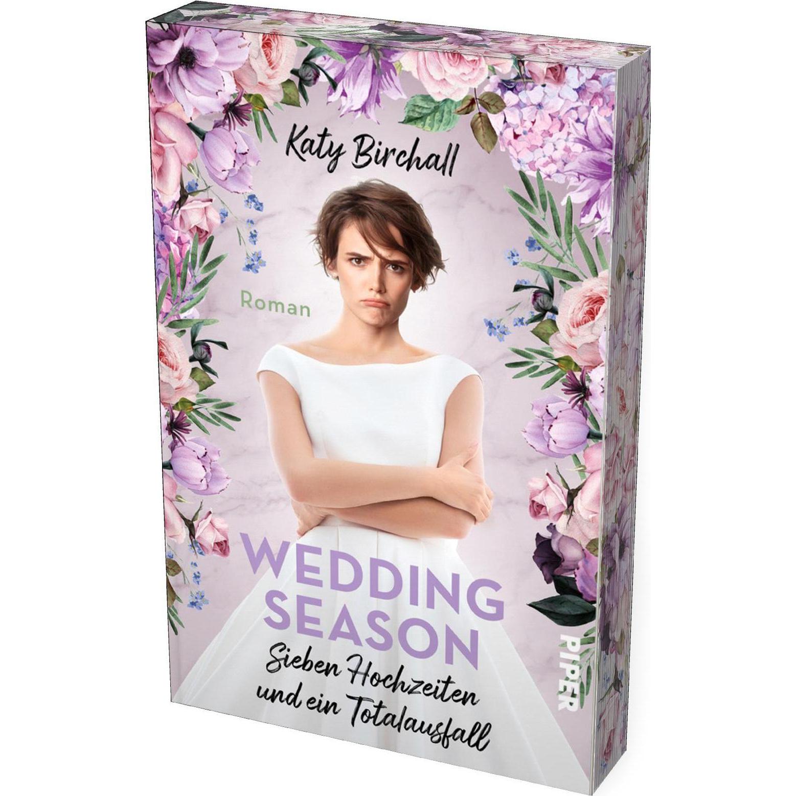 Wedding Season – Sieben Hochzeiten und ein Totalausfall, Belletristik von Katy Birchall