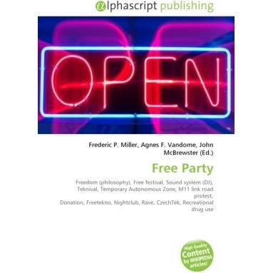 Free Party, Fachbücher von Agnes F. Vandome, Frederic P. Miller, John McBrewster