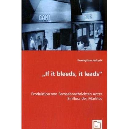 'If it bleeds, it leeds', Fachbücher von Przemyslaw Jedrysik