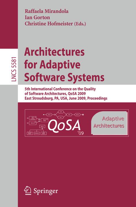 Produktbild Architectures for Adaptive Software Systems (Raffaela Mirandola, Ian Gorton, Christine Hofmeister, 2009)