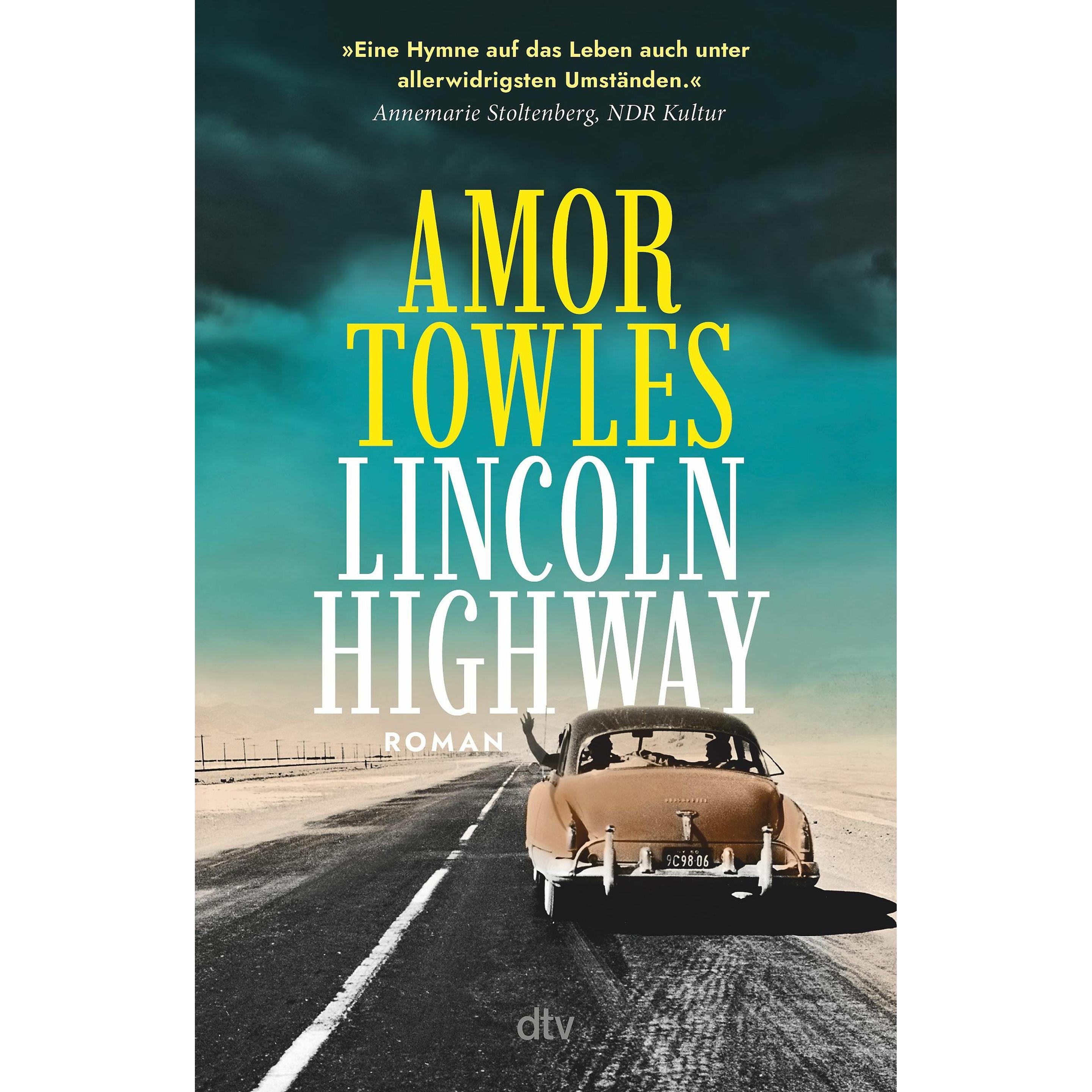 Lincoln Highway, Belletristik von Amor Towles