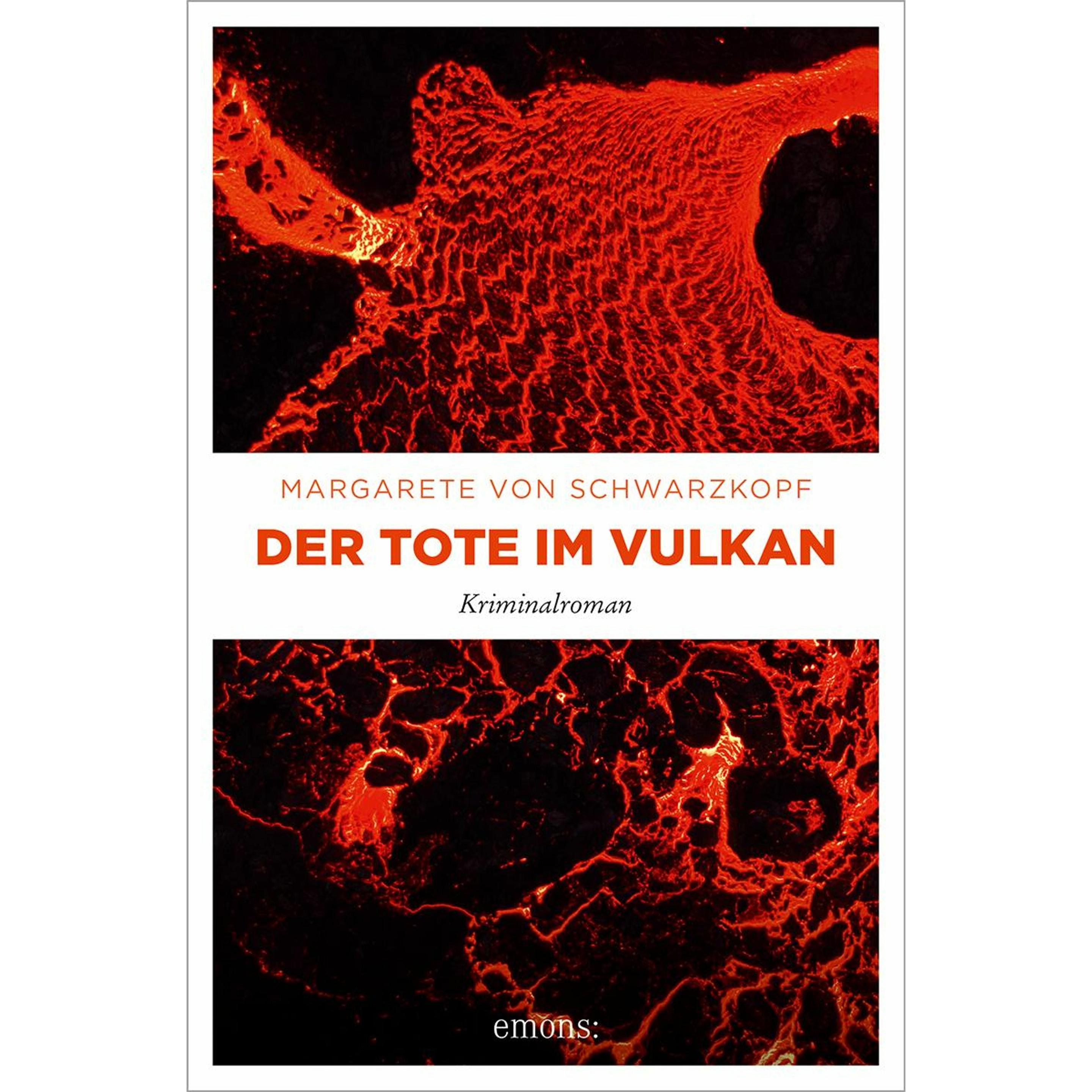 von Schwarzkopf:Der Tote im Vulkan, Belletristik von Margarete von Schwarzkopf