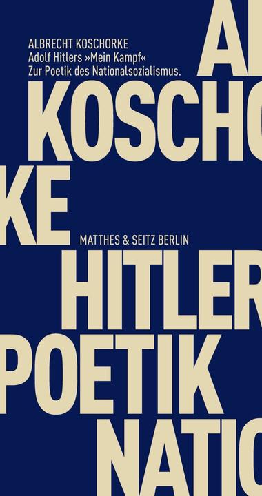 Produktbild Adolf Hitlers »Mein Kampf« (Deutsch, Albrecht Koschorke, 2016)