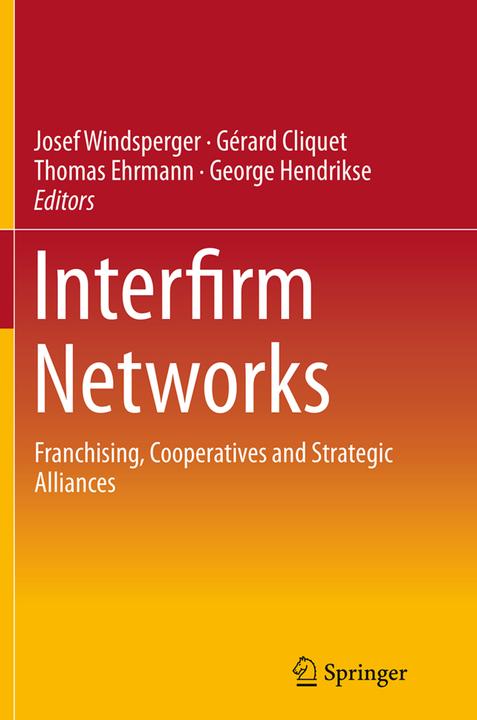 Produktbild Interfirm Networks (Englisch, Georg Hendrikse, Josef Windsperger, Gérard Cliquet, Thomas Ehrmann, 2016)