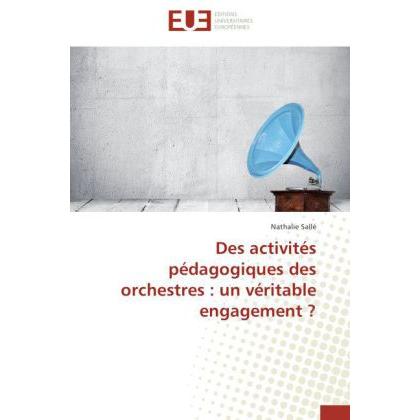 Des activités pédagogiques des orchestres : un véritable engagement?, Fachbücher