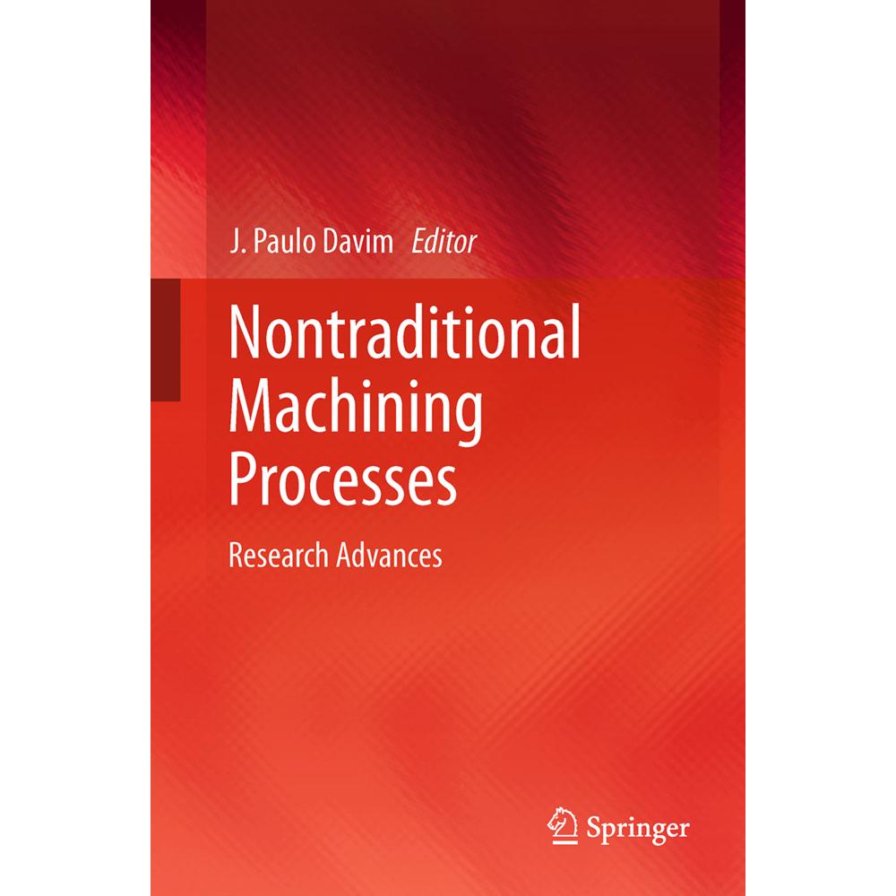 Nontraditional Machining Processes, Fachbücher von J. Paulo Davim