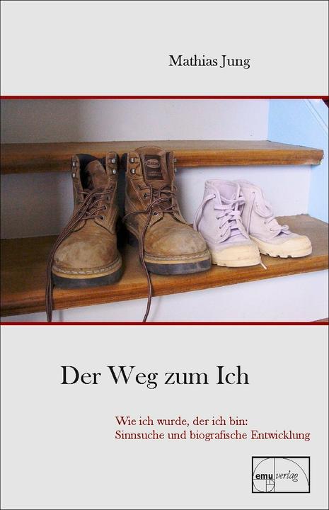 Produktbild Der Weg zum Ich (Deutsch, Andrea Montermann, Mathias Jung, 2010)
