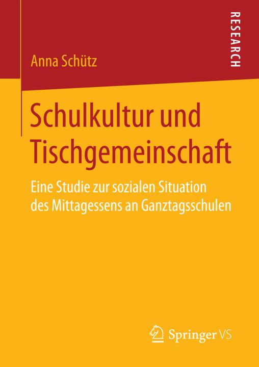 Produktbild Schulkultur und Tischgemeinschaft (Deutsch, Anna Schütz, 2015)