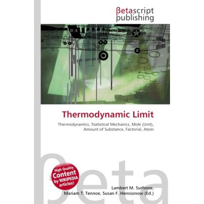 Thermodynamic Limit, Fachbücher von Lambert M. Surhone, Miriam T. Timpledon, Susan F. Marseken