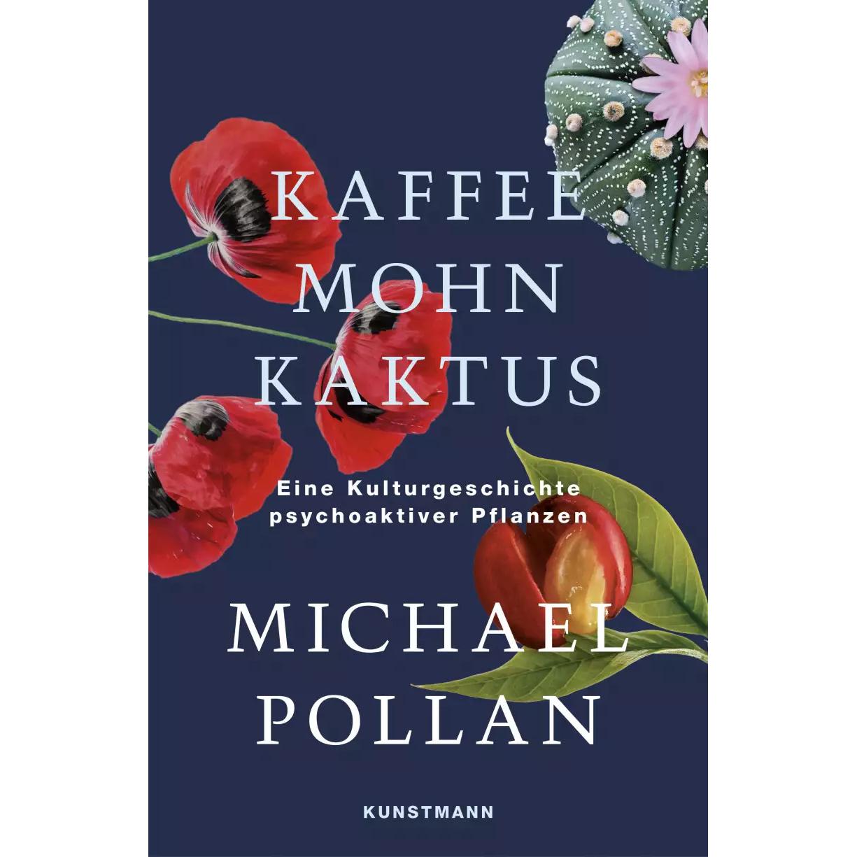 Kaffee Mohn Kaktus, Fachbücher von Michael Pollan