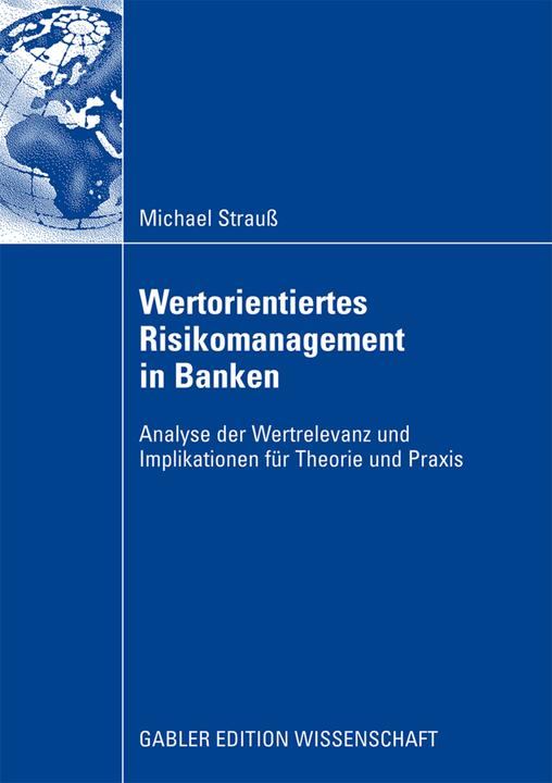 Produktbild Wertorientiertes Risikomanagement in Banken (Deutsch, Michael Strauss, 2008)