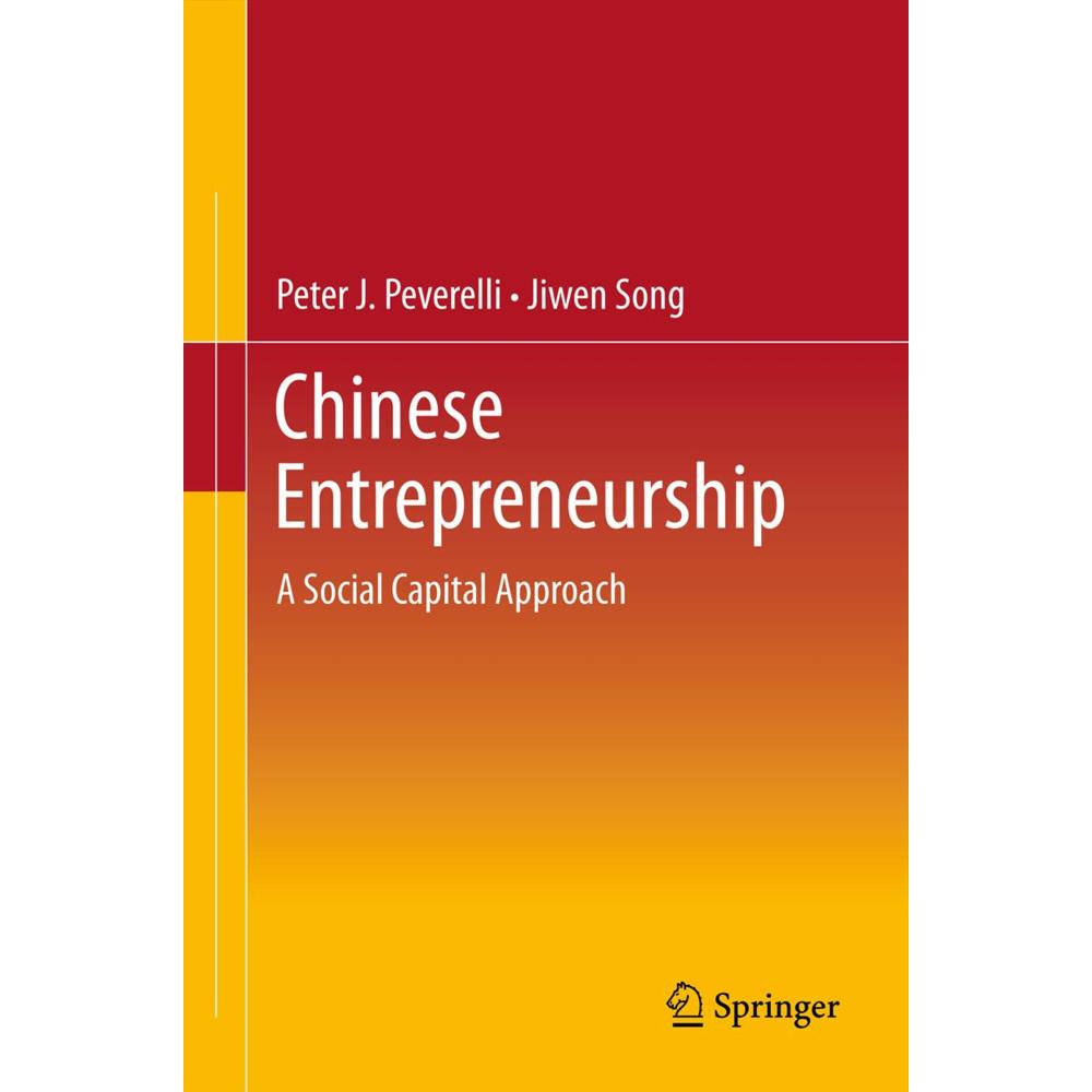 Chinese Entrepreneurship, Fachbücher von Jiwen Song, Peter J. Peverelli