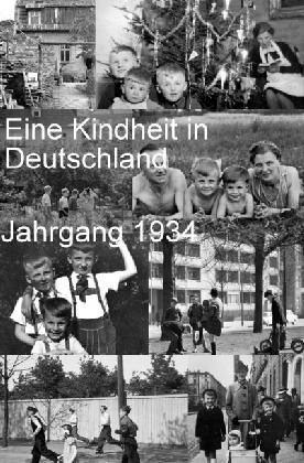 Produktbild Eine Kindheit in Deutschland Jahrgang 1934 (Jürgen Wagner, Deutsch)