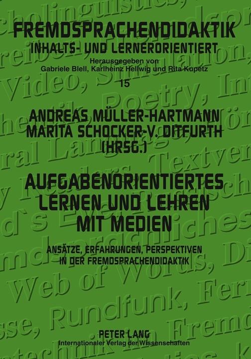 Nährwerte und Zutaten Aufgabenorientiertes Lernen und Lehren mit Medien (Deutsch, Andreas Müller-Hartmann, Marita Schocker-von Ditfurth, 2008)