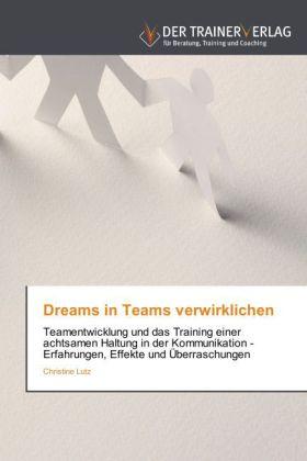 Produktbild Dreams in Teams verwirklichen (Deutsch, Christine Lutz, 2014)