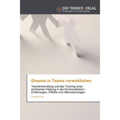 Dreams in Teams verwirklichen, Ratgeber von Christine Lutz
