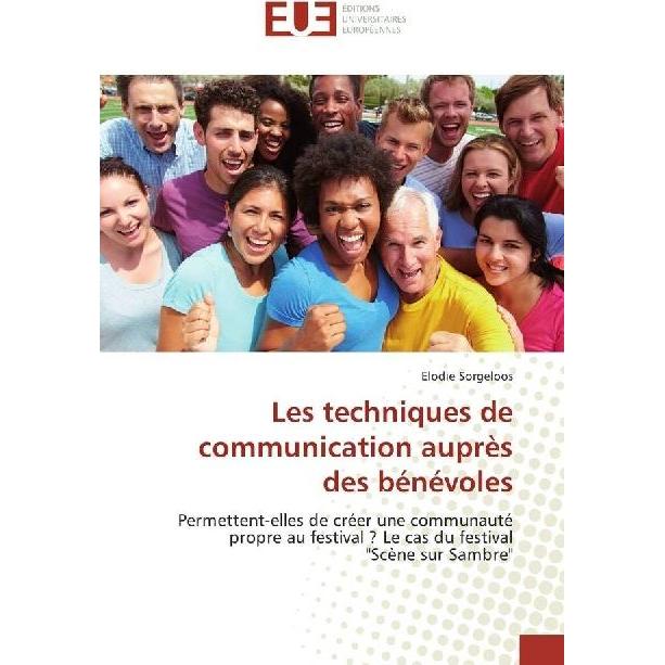 Les techniques de communication auprès des bénévoles, Fachbücher von Elodie Sorgeloos