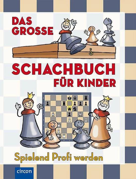 Le grand livre d'échecs pour enfants