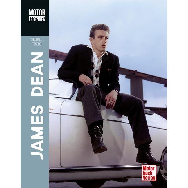 MOTORLEGENDEN James Dean, Ratgeber von Siegfried Tesche