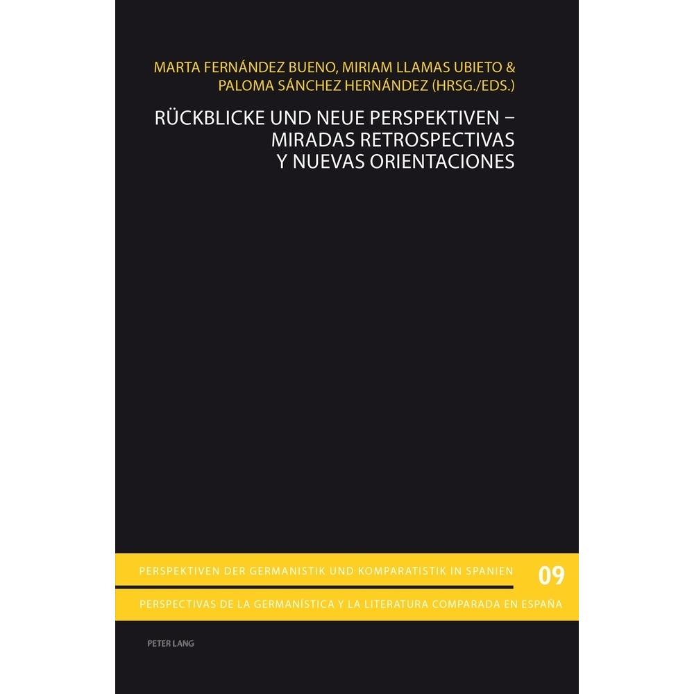 Rückblicke und neue Perspektiven - Miradas retrospectivas y nuevas orientaciones, Fachbücher von Miriam Llamas Ubieto, P...
