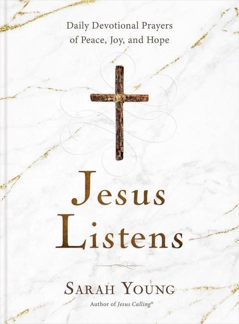 Produktbild Jesus Listens: Daily Devotional Prayers of Peace, Joy, and Hope (Englisch, Sarah Young, 2021)
